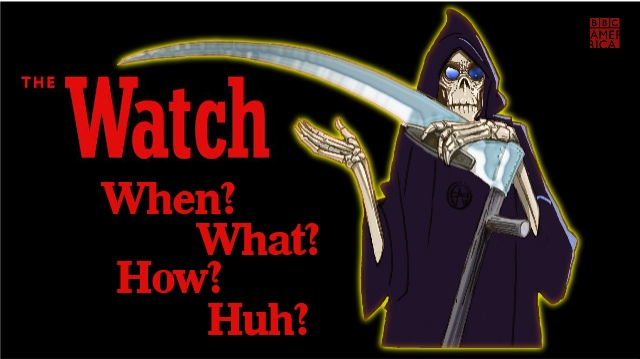 The Watch Series - When? What? How? Huh?