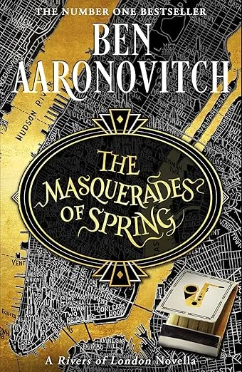 Cover of Ben Aaronovitch's Masquerades of Spring