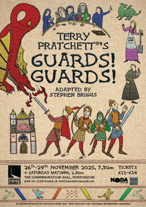 Guards! Guards! performed by Huntingdon Drama Club Poster for Guards! Guards!performed by Huntingdon Drama Club