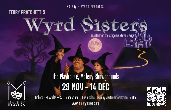Wyrd Sisters performed by Maleny Players Poster for Wyrd Sistersperformed by Maleny Players