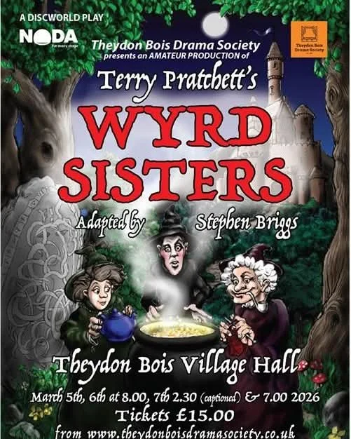 Wyrd Sisters by Theydon Bois Drama Society Poster for Wyrd Sisters by Theydon Bois Drama Society