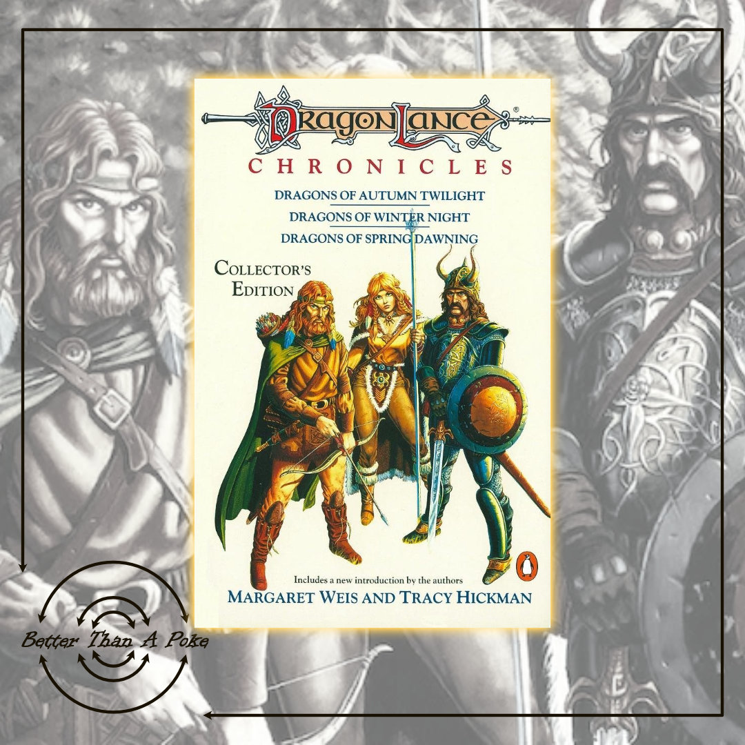 Background: Black and white artwork from the cover of DragonLance Chronicles, Foreground: Cover of DragonLance Chronicles