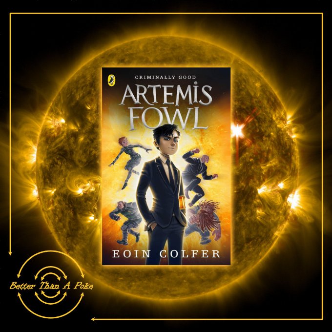 Background: Dark background showing a burning star. Foreground: Cover of Artemis Fowl by Eoin Colfer