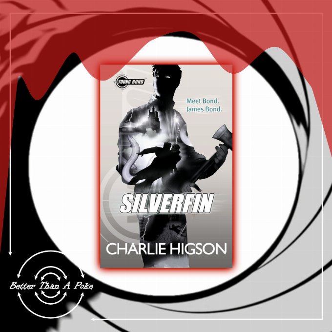 Background: Bond style view through gun barrel with blood flowing from above. Foreground: Cover of Silverfin book one of the Young Bond series by Charlie Higson