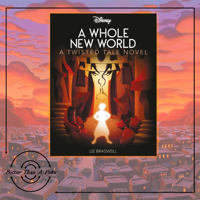Background: Faded photo of an Arabian city in a desert. Foreground: Cover of A Whole New World  by Liz Braswell