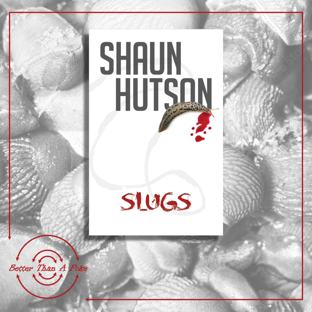 Background: Black and White photo of a group of Slugs, Foreground: White Cover of Shaun Hutson's book Slugs