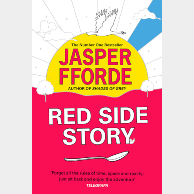 Book cover for Jasper Fforde's Red Side Story - bottom half red background with the words Red Side Story.  Top half shows a sun rising with the name Jasper Fforde
