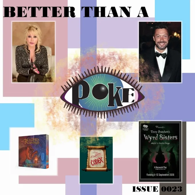 Issue 23 featuring news of the sad passing of Dolly Parton and Tim Curry, new games from Modiphus and updated plays